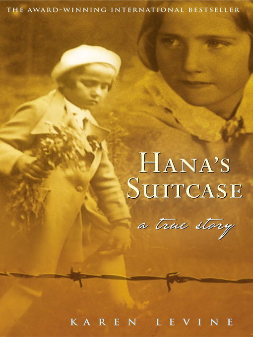Title details for Hana's Suitcase by Karen Levine - Available